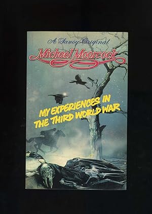MY EXPERIENCES IN THE THIRD WORLD WAR - A Savoy Original