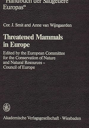 Imagen del vendedor de Supplementary Volume of "Handbuch der Sugetiere Europas" Threatened mammals in Europe 1981 a la venta por Libro-Colonia (Preise inkl. MwSt.)