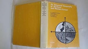 Image du vendeur pour An advanced geography of northern and western Europe mis en vente par Goldstone Rare Books