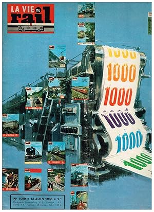 La Vie du Rail .Nº1000 Le Numéro 1000. 13 Juin 1965