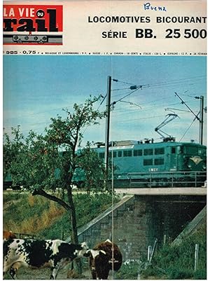 La Vie du Rail .Nº 985 Locomotives Bicourant série BB. 25 500 . 28 Février 1965