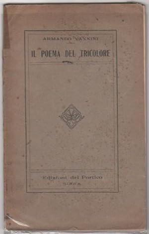 Imagen del vendedor de Il poema del tricolore (A. Vannini) a la venta por libreria biblos