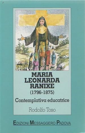 Imagen del vendedor de Maria Leonarda Ranixe - Rodolfo Toso a la venta por libreria biblos