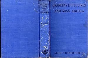 Immagine del venditore per Grandpa's Little Girls and Miss Abitha venduto da Dorley House Books, Inc.