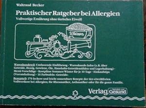 Praktischer Ratgeber bei Allergien Vollwertige Ernährung ohne tierisches Eiweiss