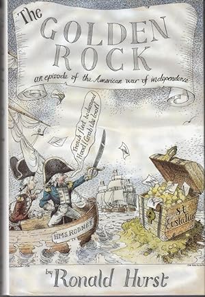 Seller image for The Golden Rock: An Episode of the American War of Independence for sale by High Street Books