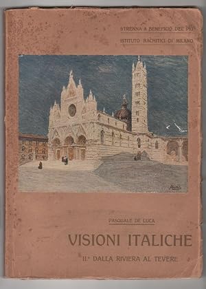 Imagen del vendedor de Visioni italiche. Parte II. Dalla Riviera al Tevere - Pasquale De Luca a la venta por libreria biblos