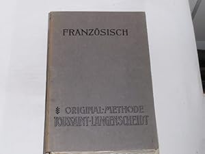 Bild des Verkufers fr Franzsisch. Original Methode Toussaint-Langenscheidt. Kursus I u. II. Brieflicher Sprach- und Sprech-Unterricht fr das Selbststudium der Franzsischen Sprache. zum Verkauf von Der-Philo-soph