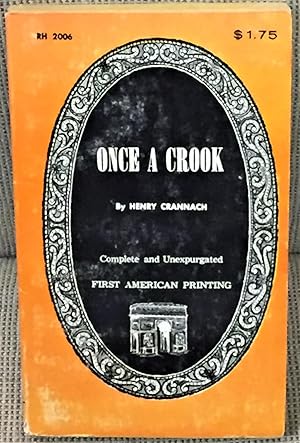 Seller image for Once a Crook for sale by My Book Heaven