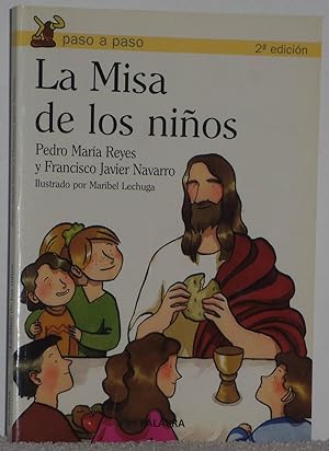 Bild des Verkufers fr La Misa de los nios zum Verkauf von Los libros del Abuelo