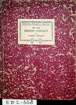 Historie de Manon Lescaut. (=Collection Francaise "Gemma" No. 3/4)