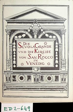 Bild des Verkufers fr Die Scuola Grande und die Kirche von San Rocco in Venedig zum Verkauf von ANTIQUARIAT.WIEN Fine Books & Prints