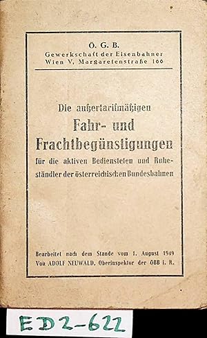 Die außertarfimäßigen Fahr- und Frachtbegünstigungen für die aktiven Bediensteten und Ruheständle...