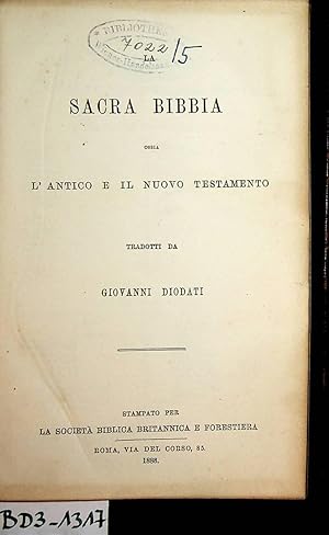 Sacra Bibbia ossia l'antico e il nuovo testamento. Tradotti da Giovanni Diodati.