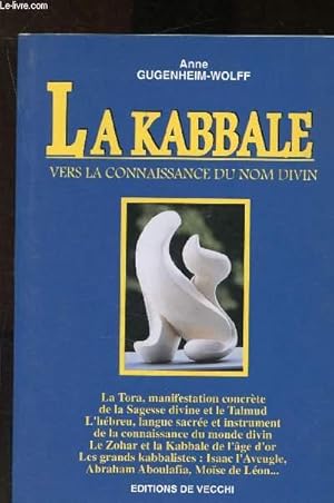 Imagen del vendedor de La Kabbale vers la connaissance du nom divin a la venta por Le-Livre