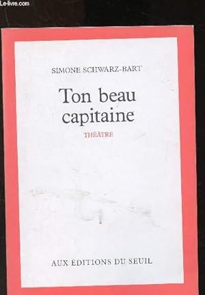 Image du vendeur pour Ton beau capitaine : pice en un acte et quatre tableaux mis en vente par Le-Livre