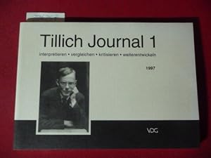 Seller image for Tillich Journal : Interpretieren, vergleichen, kritisieren, weiterentwickeln. Ausgabe 1 for sale by Gebrauchtbcherlogistik  H.J. Lauterbach
