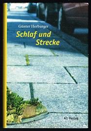 Schlaf und Strecke. -