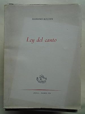 Imagen del vendedor de Ley del Canto. (Dedicatoria autgrafa.) a la venta por Carmichael Alonso Libros