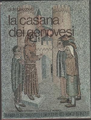 Seller image for La Casana dei genovesi - Giulio Giacchero for sale by libreria biblos