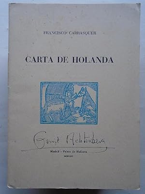 Seller image for Carta de Holanda. (Dedicatoria autgrafa.) for sale by Carmichael Alonso Libros