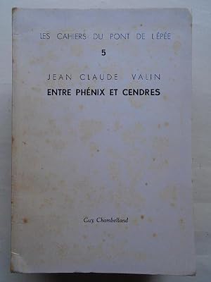 Seller image for Entre Phnix et Cendres. (Presentation copy.) for sale by Carmichael Alonso Libros