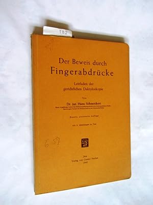 Seller image for Der Beweis durch Fingerabdrcke. Leitfaden der gerichtlichen Daktyloskopie. for sale by Versandantiquariat Dr. Wolfgang Ru