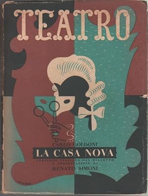 Image du vendeur pour La casa nova. Commedia in tre atti e sei quadri - Carlo Goldoni mis en vente par libreria biblos