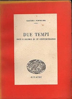 Seller image for Due tempi Note e ricordi di un contemporaneo - Perticone Giacomo for sale by libreria biblos