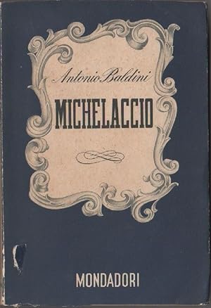 Imagen del vendedor de Michelaccio - Baldini, Antonio. a la venta por libreria biblos