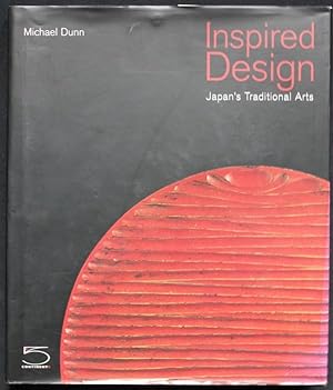 Seller image for Inspired Design. Japan's Traditional Arts for sale by Graphem. Kunst- und Buchantiquariat