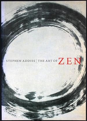 Image du vendeur pour The art of Zen. Paintings and calligraphy by Japanese monks 1600-1925 mis en vente par Graphem. Kunst- und Buchantiquariat