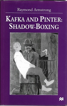 Seller image for Kafka and Pinter Shadow-Boxing: The Struggle Between Father and Son for sale by Burke's Book Store
