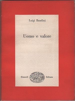 Image du vendeur pour Uomo e valore - Bandini Luigi mis en vente par libreria biblos