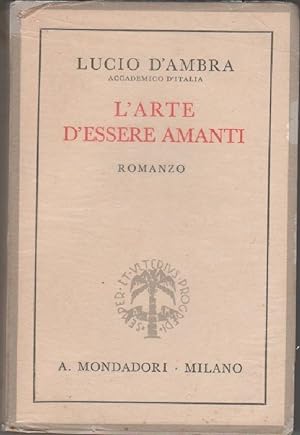 Image du vendeur pour L'arte d'essere amanti - Lucio DAmbra mis en vente par libreria biblos