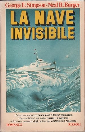 Seller image for La nave invisibile - George E. Simpson Neal R. Burger for sale by libreria biblos