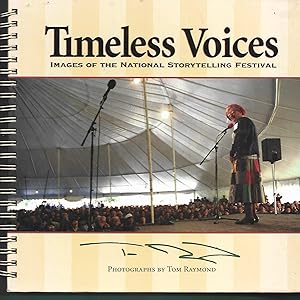 Seller image for Timeless Voices: Images of the National Storytelling Festival for sale by Warren Hahn