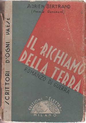 Seller image for Il richiamo della terra - Adrien Bertrand for sale by libreria biblos