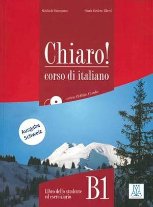 Bild des Verkufers fr Chiaro! B1, einsprachige Ausgabe : corso di italiano / Kurs- und Arbeitsbuch mit CD-ROM, Audio-CD und Lsungsheft zum Verkauf von AHA-BUCH GmbH