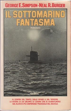 Imagen del vendedor de Il sottomarino fantasma - George E. Simpson, Neal R. Burger a la venta por libreria biblos