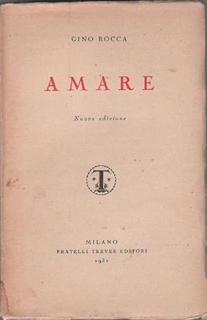 Seller image for Amare - Rocca Gino for sale by libreria biblos