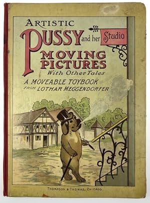 Bild des Verkufers fr [Meggendorfer- Movable Rarity] Artistic Pussy and Her Studio, Moving Pictures With Other Tales zum Verkauf von Nudelman Rare Books