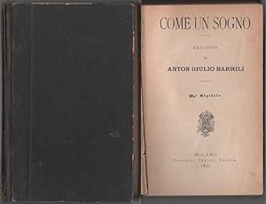 Seller image for Come un sogno - Anton Giulio Barrili for sale by libreria biblos