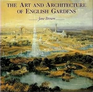 The Art and Architecture of English Gardens: Designs for the Garden from the Collection of the Ro...