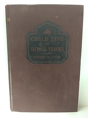 Child Life in Bible Times (Leader's Manual)