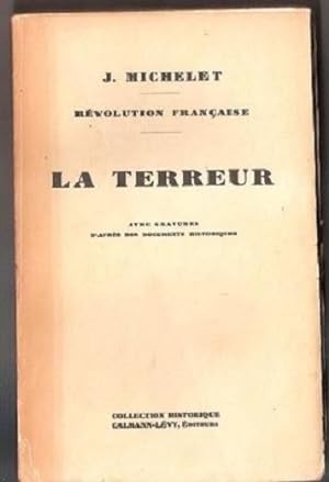 Image du vendeur pour La terreur - J. Michelet mis en vente par libreria biblos