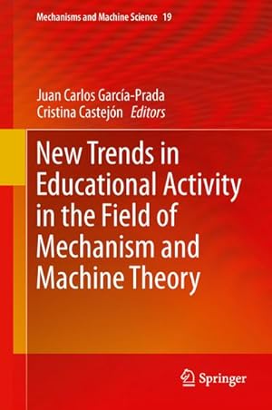 Immagine del venditore per New Trends in Educational Activity in the Field of Mechanism and Machine Theory venduto da AHA-BUCH GmbH