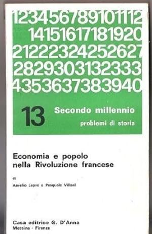 Immagine del venditore per Economia e popolo nella rivoluzione francese - Aurelio Lepre, Pasquale Villani venduto da libreria biblos