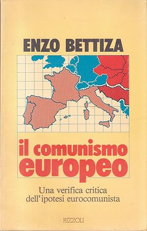 Imagen del vendedor de Il comunismo europeo - Enzo Bettiza a la venta por libreria biblos