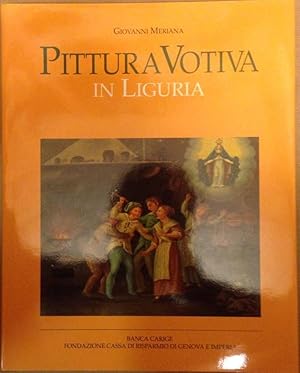 Image du vendeur pour Pittura votiva in Liguria - Giovanni Meriana mis en vente par libreria biblos